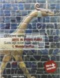 Arte in primo piano. Guida agli autori e alle opere. Con espansione online. Vol. 1: Il mondo antico.