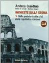 Inchieste sulla storia. Per le Scuole superiori. Con espansione online