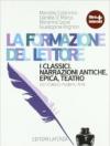 La formazione del lettore. I classici. Con espansione online.