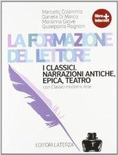 La formazione del lettore. Narrazione moderne-I classici. Con espansione online.