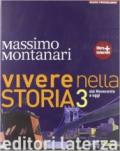 Vivere nella storia. Con materiali per il docente. Con espansione online. Vol. 3: Dal Novecento a oggi.