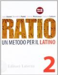 Ratio. Un metodo per il latino. Vol. 2