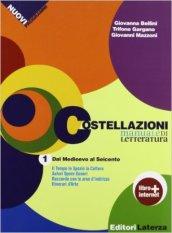 Costellazioni. Manuale di letteratura. Con materiali per il docente. Con espansione online. Vol. 1: Dal Medioevo al Seicento-Strumenti, linguaggi, competenze-Prove INVALSI.