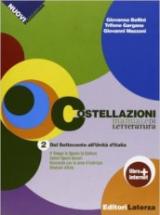 Costellazioni. Manuale di letteratura. Con materiali per il docente. Con espansione online. Vol. 2: Dal Settecento all'Unità d'Italia.