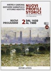 Nuovi profili storici. Con percorsi di documenti e di critica storica. Con materiali per il docente. Per le Scuole superiori. Con espansione online: 2