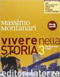 Vivere nella storia. Con storie settoriali. Con materiali per il docente. Con espansione online. Vol. 3: Dal Novecento a oggi.