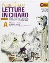 Letture in chiaro. Con espansione online. Con materiali per il docente. Vol. 1: Racconto e romanzo-Testi non letterari-Temi di scienza tecnica-Cittadinanza.