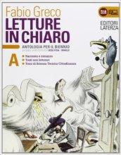 Letture in chiaro. Con espansione online. Con materiali per il docente. Vol. 1: Racconto e romanzo-Testi non letterari-Temi di scienza tecnica-Cittadinanza.