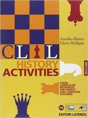 CLIL history activities. Per le Scuole superiori vol.3