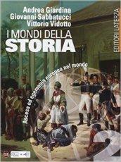 I mondi della storia. Per le Scuole superiori: 2