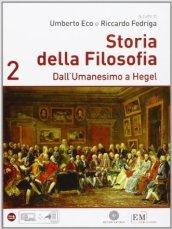 Storia della filosofia. Per le Scuole superiori: 2