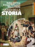 I mondi della Storia. vol. 2. Ascesa ed egemonia europea nel mondo