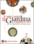 Il Giardina compatto. Dalla preistoria all'anno Mille. Con materiali pper il docente. Per le Scuole superiori. Con espansione online: 2
