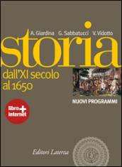 Storia. vol. 1 Dall’XI secolo al 1650