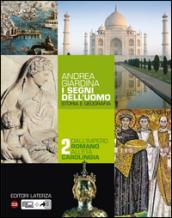 I segni dell'uomo. vol. 2 Dall'impero romano all'età carolingia