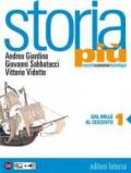 Storia più. Società economia tecnologia. Per le Scuole superiori. Con e-book. Con espansione online: 1