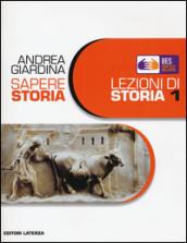 Sapere storia. Lezioni di storia. BES. Per il biennio delle Scuole superiori: 1