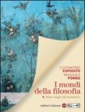 I mondi della filosofia. vol. 1 Dalle origini alla Scolastica