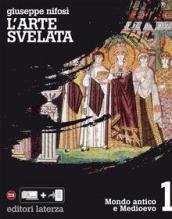 L'arte svelata. Beni culturali, arte e territorio. ?Ediz. plus. Per le Scuole superiori. Con e-book. Con espansione online. Con Libro: Cittadini dell'arte