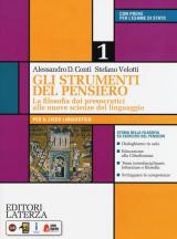 Gli strumenti del pensiero. La filosofia dai presocratici alle nuove scienze del linguaggio. Con CLIL activities for philosophy. Per il Liceo linguistico. Con e-book. Con espansione online. Vol. 1