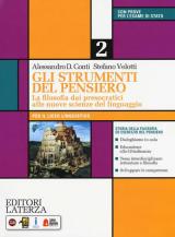 Gli strumenti del pensiero. La filosofia dai presocratici alle nuove scienze del linguaggio. Con CLIL activities for philosophy. Per il Liceo linguistico. Con e-book. Con espansione online. Vol. 2