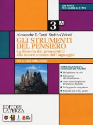 Gli strumenti del pensiero. La filosofia dai presocratici alle nuove scienze del linguaggio. Con CLIL activities for philosophy. Per il Liceo linguistico. Con e-book. Con espansione online. Vol. 3