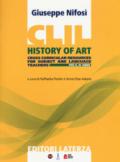 CLIL for english. History of art. Per il quarto anno delle Scuole superiori vol.2