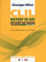 CLIL for english. History of art. Per il quarto anno delle Scuole superiori vol.2