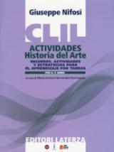CLIL actividades. Historia del arte. Per il quinto anno delle Scuole superiori
