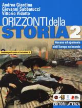 Orizzonti della storia. Con Quaderno per lo studio e l'inclusione. Con e-book. Con espansione online. Vol. 2: Ascesa ed egemonia dell'Europa nel mondo.