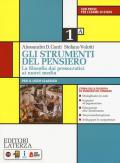 Gli strumenti del pensiero. La filosofia dai presocratici ai nuovi media. Con e-book. Con espansione online. Vol. 1