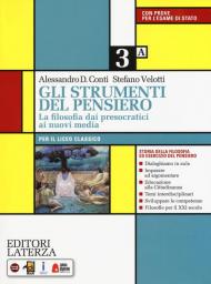 Gli strumenti del pensiero. La filosofia dai presocratici ai nuovi media. Con e-book. Con espansione online. Vol. 3