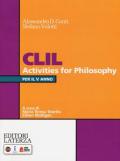 CLIL activities for philosophy. Per la 5ª classe delle Scuole superiori. Con espansione online