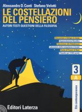 Le costellazioni del pensiero. Autori, testi, questioni della filosofia. Con e-book. Con espansione online. Vol. 3: Età contemporanea.