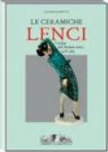 Le ceramiche Lenci. Catalogo dell'archivio storico della manifattura 1928-1964