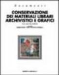 Conservazione dei materiali librari, archivistici e grafici. Ediz. trilingue vol.2