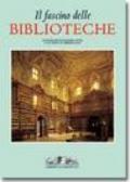 Fascino delle biblioteche (Il)