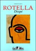 Rotella. Disegni. Ediz. italiana e inglese