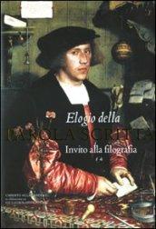 Elogio della parola scritta. Un invito alla filografia