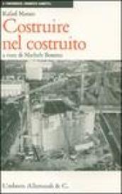 Costruire nel costruito. Ediz. illustrata