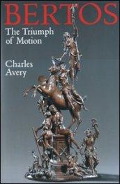 The triumph of motion: Francesco Bertos (1678-1741) and the art of sculpture