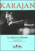 Karajan. Lo stile di un maestro