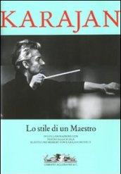 Karajan. Lo stile di un maestro