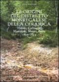 Le origini del distretto monregalese della ceramica. Perotti, Galleano, Martinotti, Musso, Besio. 1805-1833