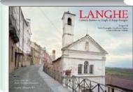 Langhe 2008. Gabriele Basilico nei luoghi di Beppe Fenoglio. Ediz. illustrata