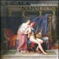 La Scala di Napoleone. Spettacoli a Milano (1796-1814)