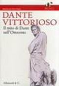 Dante vittorioso. Il mito di Dante nell'Ottocento