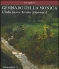 Gennaro della Monica. L'Italia intatta. Teramo (1836-1917)