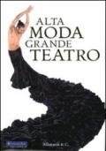 Alta moda, grande teatro