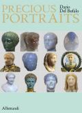 Precious portraits. Small precious stone sculptures of Imperial Rome. Ediz. multilingue